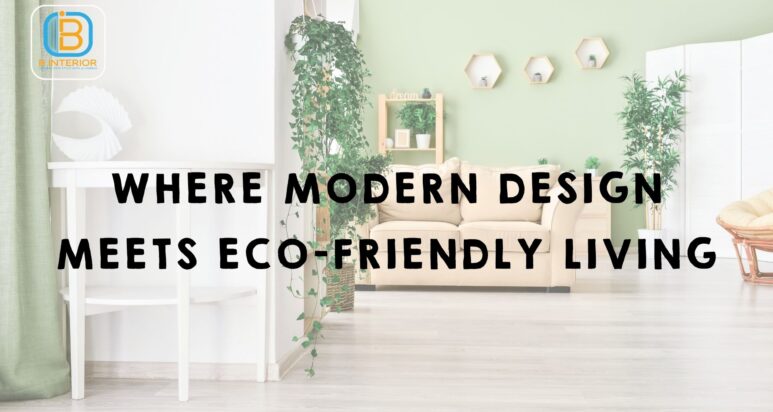 Eco-Friendly Interior